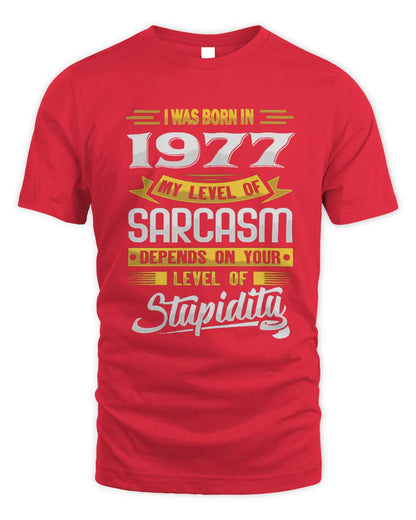 1977 HH88-K2 – Funny Birth Year Sarcasm Quote T-Shirt - Unisex Standard T-Shirt - Red