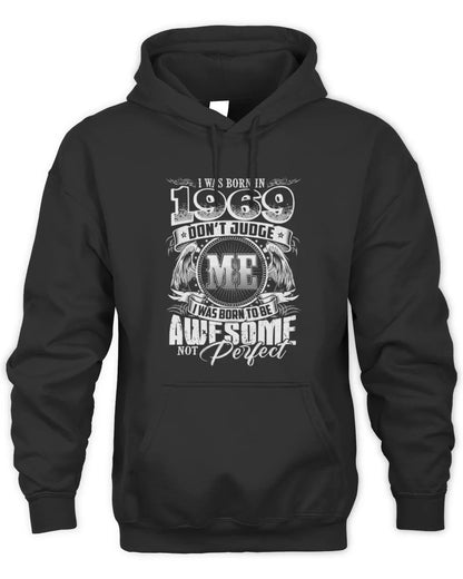 1969 HH89-K2 – Awesome Birth Year Quote T-Shirt - Unisex Hoodie - Black