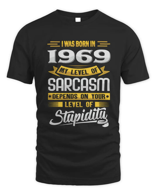1969 HH88-K2 – Funny Birth Year Sarcasm Quote T-Shirt - Unisex Standard T-Shirt - Black