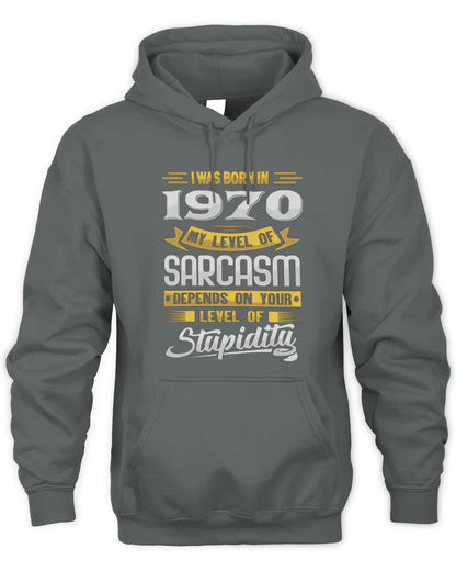 1970 HH88-K2 – Funny Birth Year Sarcasm Quote T-Shirt - Unisex Hoodie - Charcoal