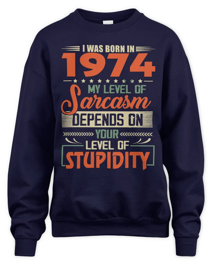 1974 HH89-K2 – Vintage Born to Be Sarcastic T-Shirt - Unisex Sweatshirt - Navy