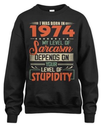 1974 HH89-K2 – Vintage Born to Be Sarcastic T-Shirt - Unisex Sweatshirt - Black