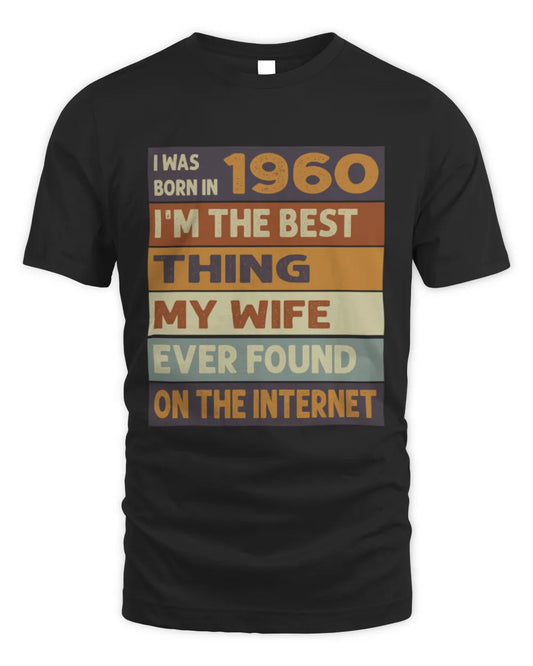 1960 HH89-K2 – Funny Birth Year Wife Quote T-Shirt - Unisex Standard T-Shirt - Black