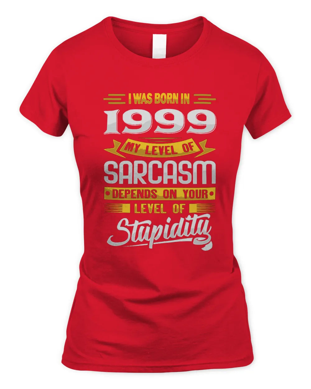 1999 HH88-K2 – Funny Birth Year Sarcasm Quote T-Shirt - Women's Standard T-Shirt - Red