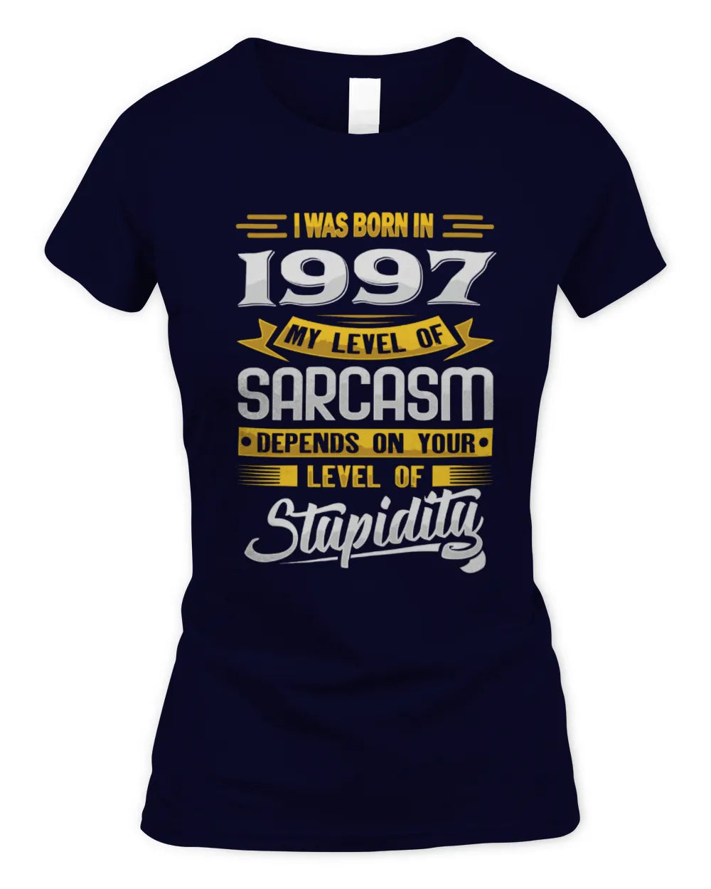 1997 HH88-K2 – Funny Birth Year Sarcasm Quote T-Shirt - Women's Standard T-Shirt - Navy