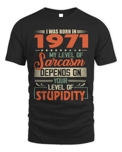 1971 HH89-K2 – Vintage Born to Be Sarcastic T-Shirt - Unisex Standard T-Shirt - Black