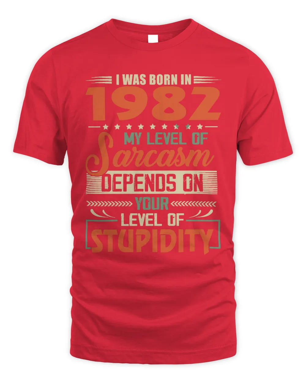 1982 HH89-K2 – Vintage Born to Be Sarcastic T-Shirt - Unisex Standard T-Shirt - Red