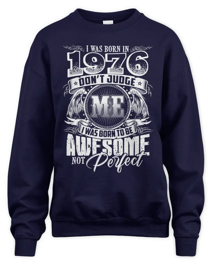 1976 HH89-K2 – Awesome Birth Year Quote T-Shirt - Unisex Sweatshirt - Navy