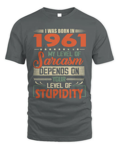 1961 HH89-K2 – Vintage Born to Be Sarcastic T-Shirt - Unisex Standard T-Shirt - Charcoal