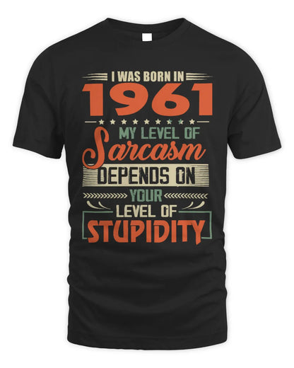 1961 HH89-K2 – Vintage Born to Be Sarcastic T-Shirt - Unisex Standard T-Shirt - Black
