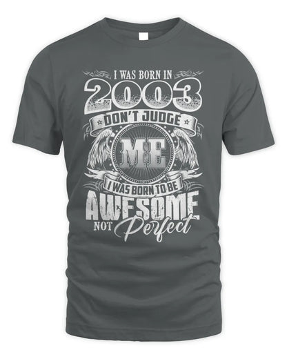 2003 HH89-K2 – Awesome Birth Year Quote T-Shirt - Unisex Standard T-Shirt - Charcoal