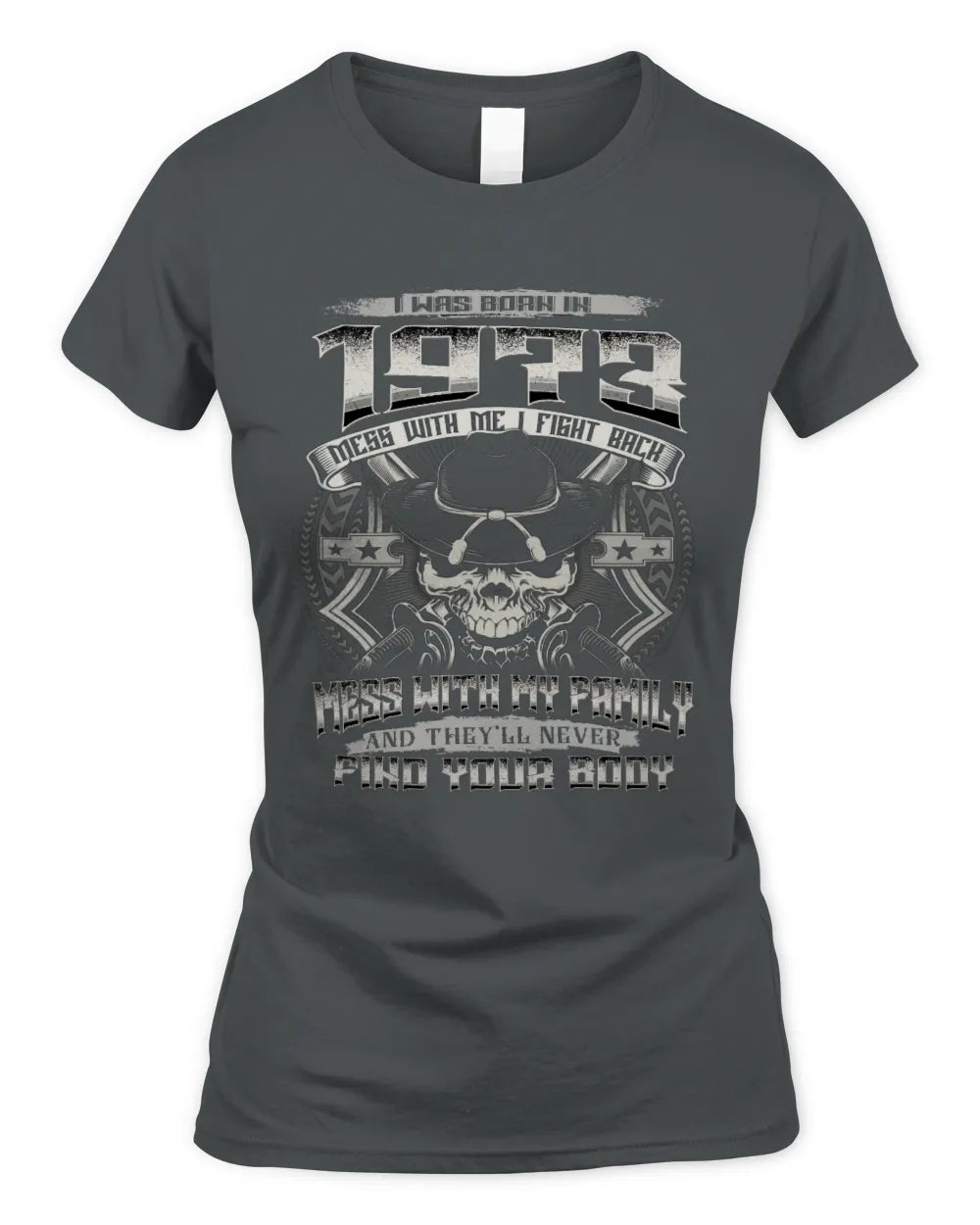 1973 HH89-K2 – T-shirt – Theme: "Birth Year – Family Always Protects" - Women's Standard T-Shirt - Charcoal