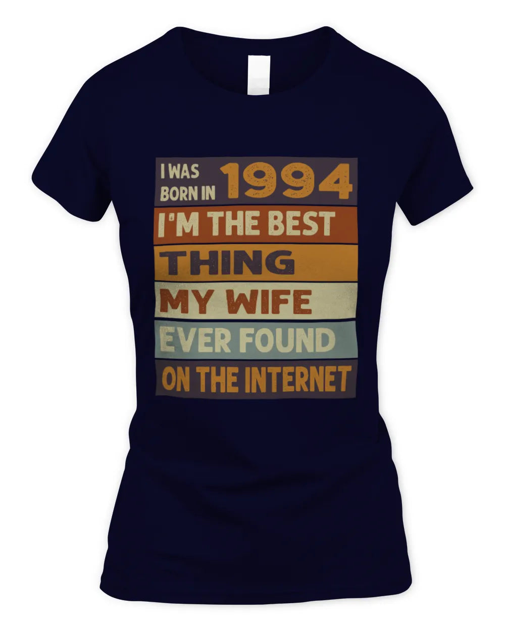 1994 HH89-K2 – Funny Birth Year Wife Quote T-Shirt - Women's Standard T-Shirt - Navy