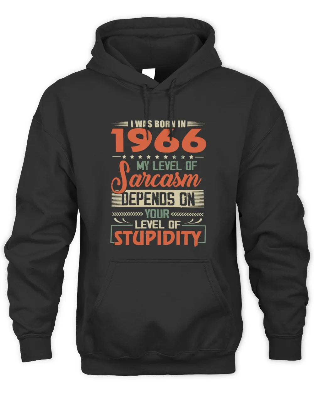 1966 HH89-K2 – Vintage Born to Be Sarcastic T-Shirt - Unisex Hoodie - Black