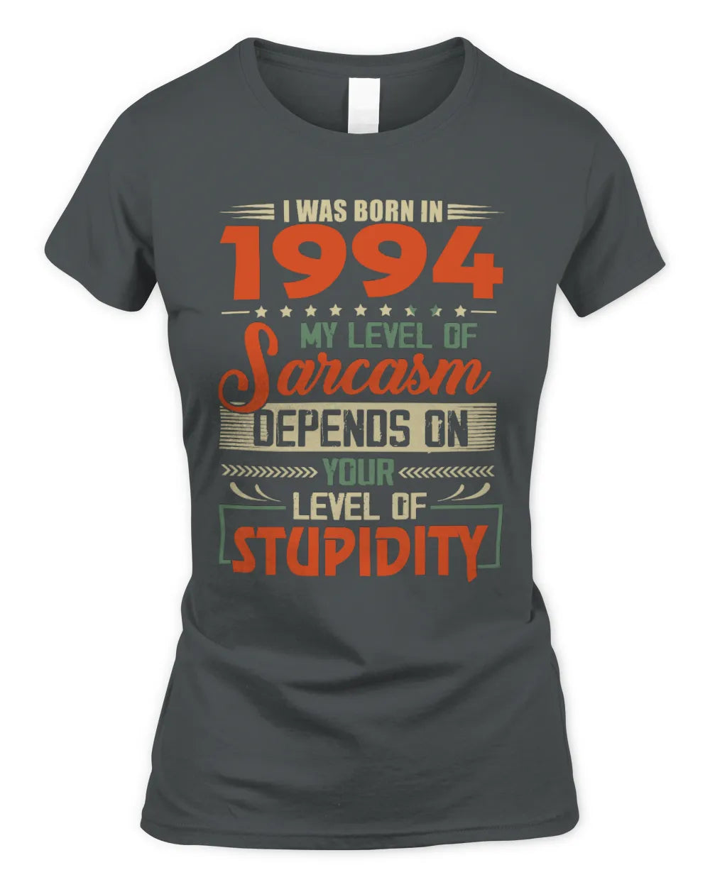 1994 HH89-K2 – Vintage Born to Be Sarcastic T-Shirt - Women's Standard T-Shirt - Charcoal