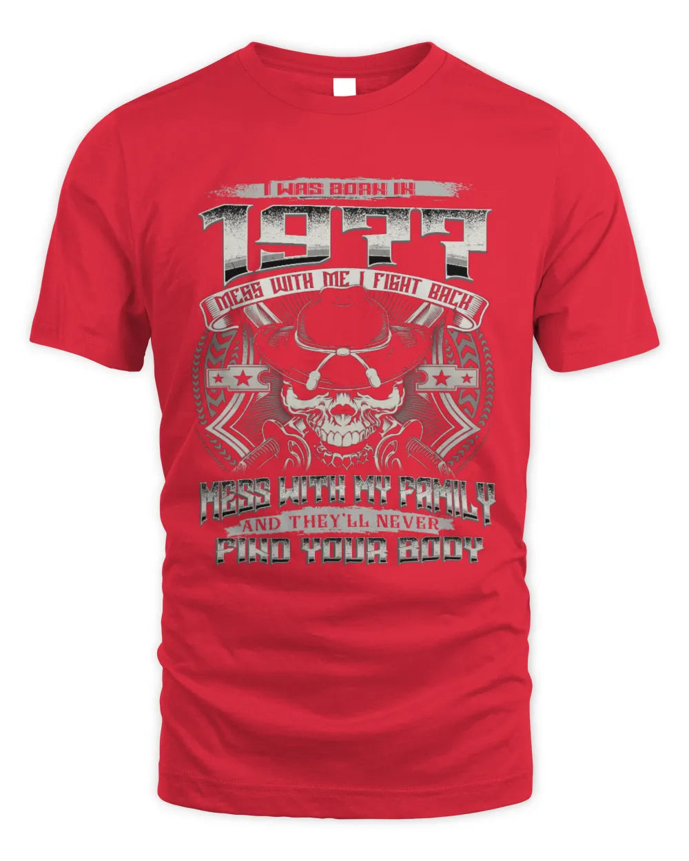 1977 HH89-K2 – T-shirt – Theme: "Birth Year – Family Always Protects" - Unisex Standard T-Shirt - Red