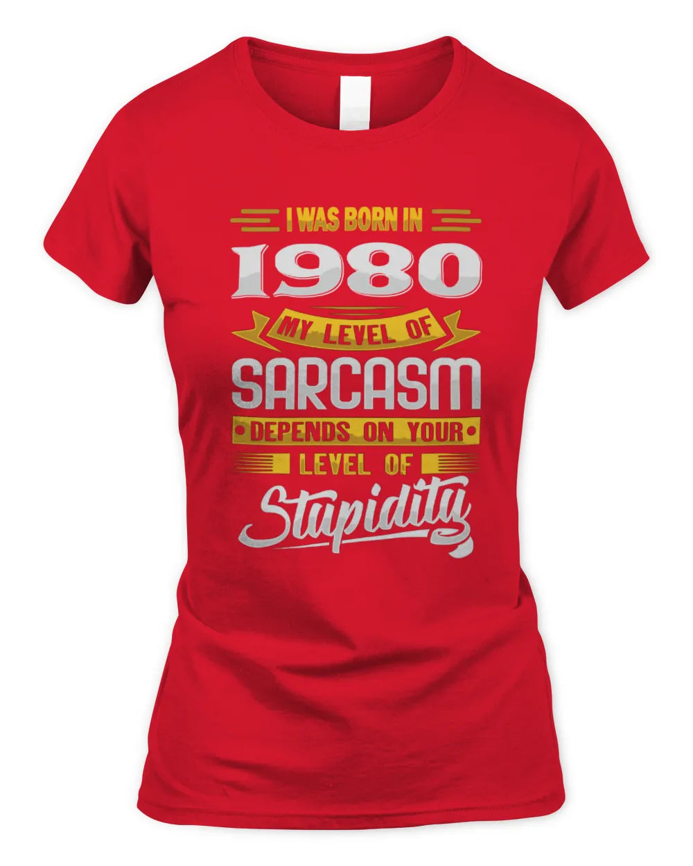 1980 HH88-K2 – Funny Birth Year Sarcasm Quote T-Shirt - Women's Standard T-Shirt - Red