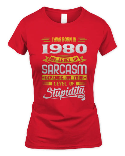 1980 HH88-K2 – Funny Birth Year Sarcasm Quote T-Shirt - Women's Standard T-Shirt - Red