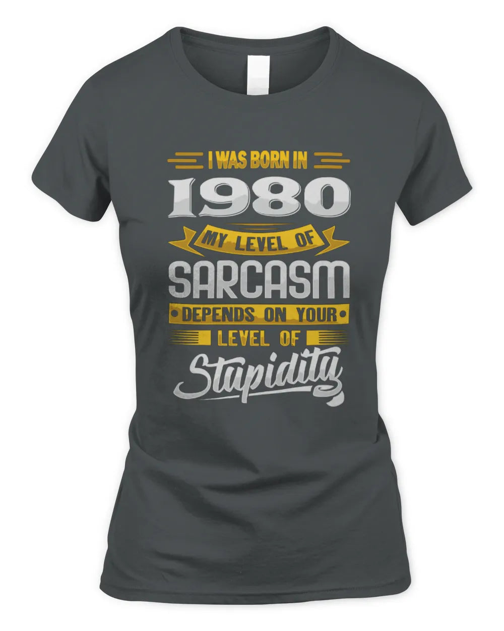 1980 HH88-K2 – Funny Birth Year Sarcasm Quote T-Shirt - Women's Standard T-Shirt - Charcoal