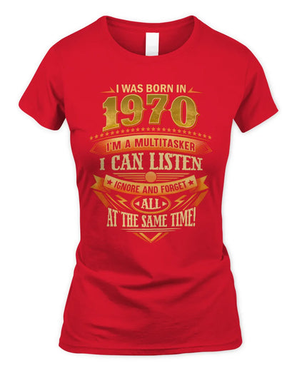 1970 HH89-K2 – Funny Birth Year Multitasker Quote T-Shirt - Women's Standard T-Shirt - Red