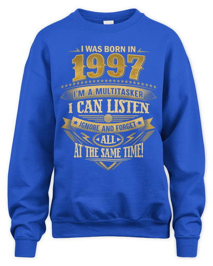 1997 HH89-K2 – Funny Birth Year Multitasker Quote T-Shirt - Unisex Sweatshirt - Royal