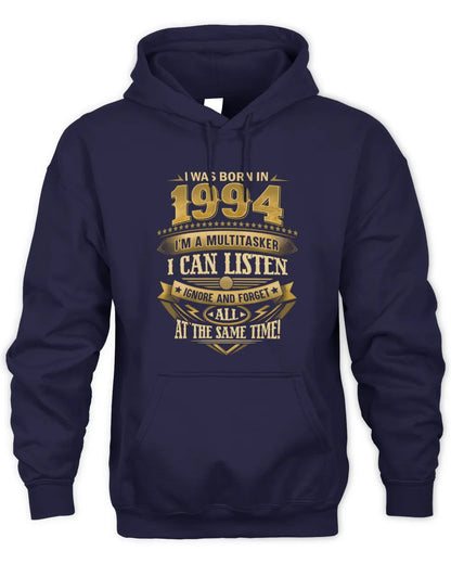 1994 HH89-K2 – Funny Birth Year Multitasker Quote T-Shirt - Unisex Hoodie - Navy