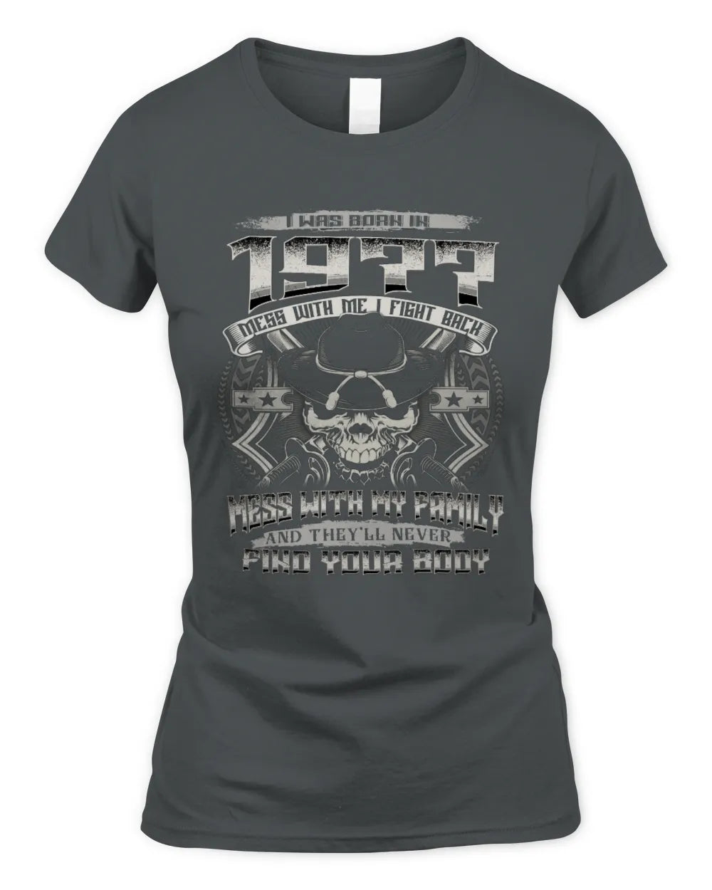 1977 HH89-K2 – T-shirt – Theme: "Birth Year – Family Always Protects" - Women's Standard T-Shirt - Charcoal