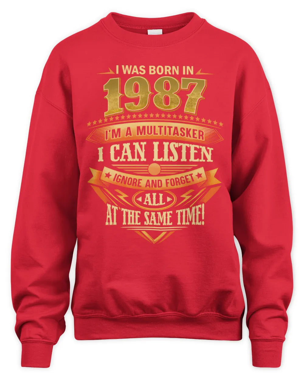 1987 HH89-K2 – Funny Birth Year Multitasker Quote T-Shirt - Unisex Sweatshirt - Red