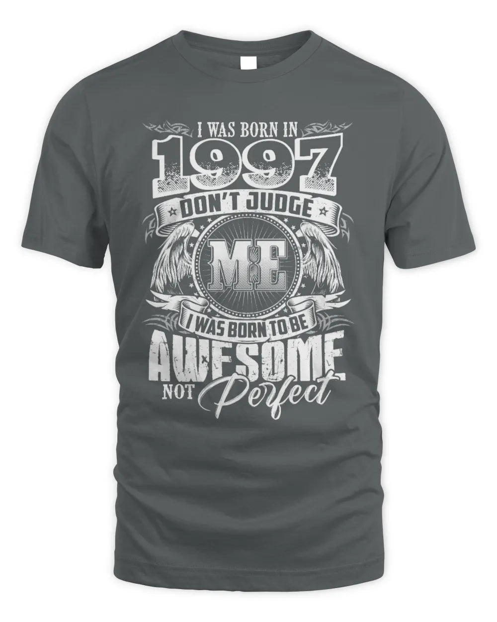 1997 HH89-K2 – Awesome Birth Year Quote T-Shirt - Unisex Standard T-Shirt - Charcoal