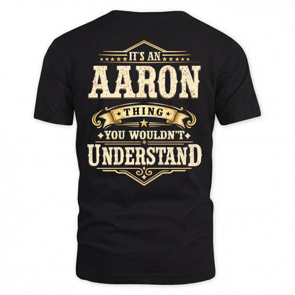 AARON HH-F003–Personalized Name Quote Apparel “It’s an NAME Thing You Wouldn’t Understand”