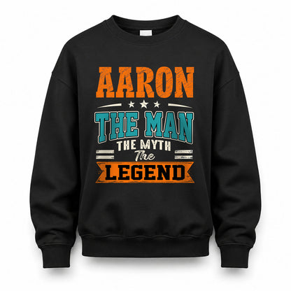 AARON HH F007 The Man The Myth The Legend Personalized Shirt – Gift for Men