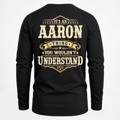 AARON HH-F003–Personalized Name Quote Apparel “It’s an NAME Thing You Wouldn’t Understand”