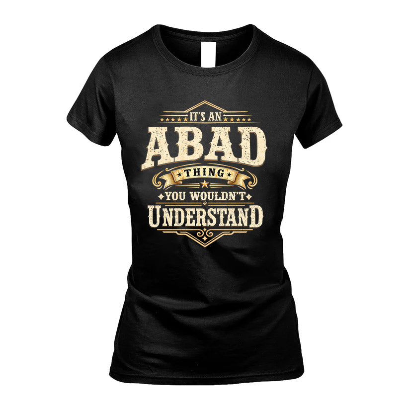 ABAD HH-F009–Personalized Name Quote Apparel “It’s an NAME Thing You Wouldn’t Understand”