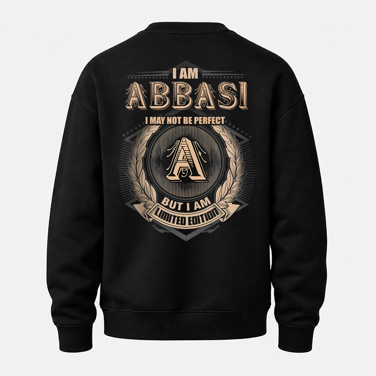 ABBASI 2K-101–Personalized Name Quote Apparel “I Am NAME May Not Be Perfect But I Am Limited Edition”