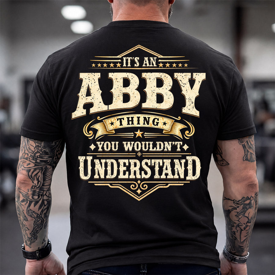 ABBY HH-F003–Personalized Name Quote Apparel “It’s an NAME Thing You Wouldn’t Understand”