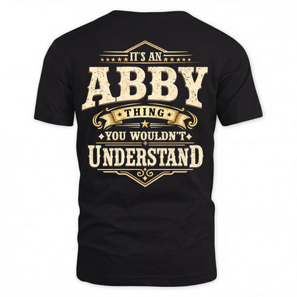 ABBY HH-F003–Personalized Name Quote Apparel “It’s an NAME Thing You Wouldn’t Understand”