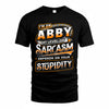 ABBY TT88-K6-229 – Personalized Funny Sarcasm Apparel 
