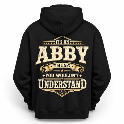 ABBY HH-F003–Personalized Name Quote Apparel “It’s an NAME Thing You Wouldn’t Understand”