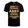 ABBY TP65-K5-268–Personalized Funny Quote Apparel “Life Without NAME Would Be Boring”