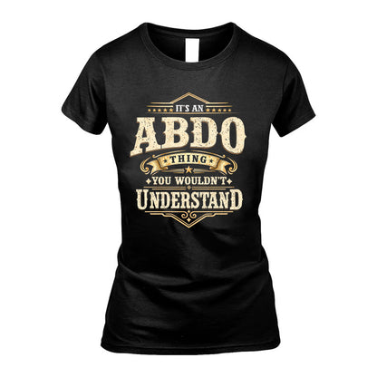 ABDO HH-F009–Personalized Name Quote Apparel “It’s an NAME Thing You Wouldn’t Understand”