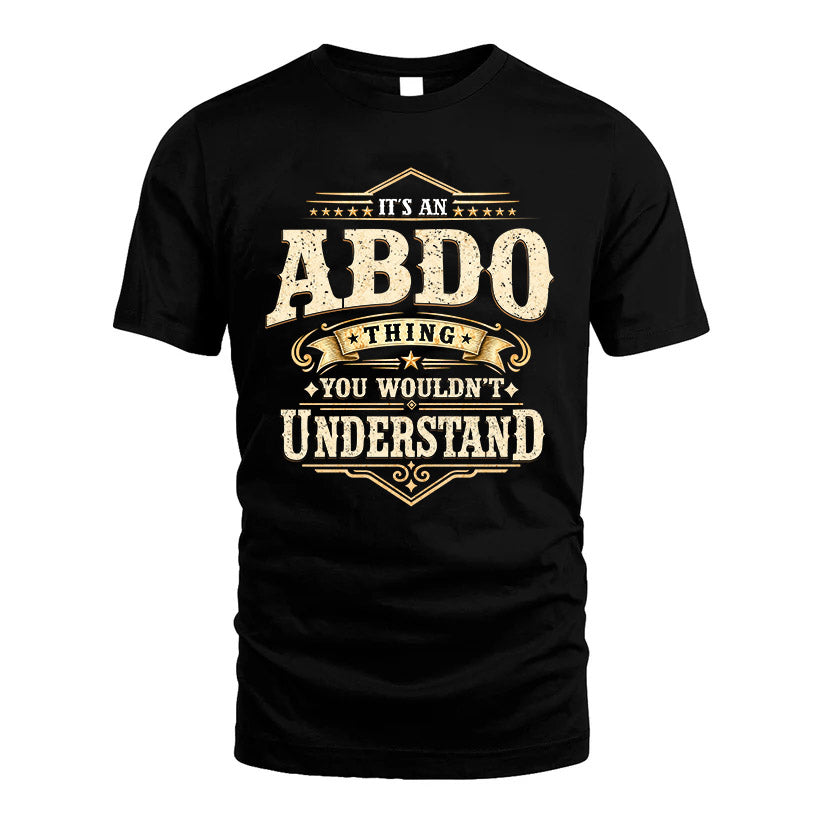 ABDO HH-F009–Personalized Name Quote Apparel “It’s an NAME Thing You Wouldn’t Understand”