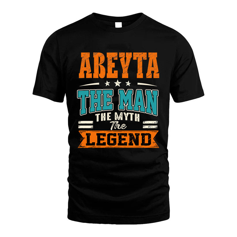 ABEYTA HH F007 The Man The Myth The Legend Personalized Shirt – Gift for Men