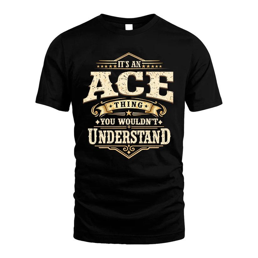ACE HH-F009–Personalized Name Quote Apparel “It’s an NAME Thing You Wouldn’t Understand”