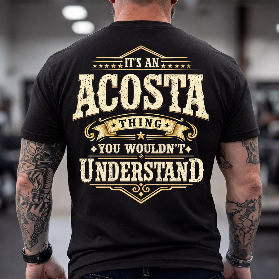 ACOSTA HH-F003–Personalized Name Quote Apparel “It’s an NAME Thing You Wouldn’t Understand”