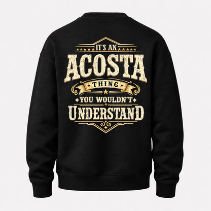ACOSTA HH-F003–Personalized Name Quote Apparel “It’s an NAME Thing You Wouldn’t Understand”