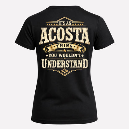 ACOSTA HH-F003–Personalized Name Quote Apparel “It’s an NAME Thing You Wouldn’t Understand”