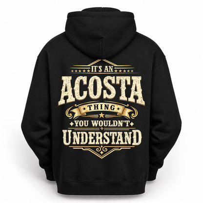 ACOSTA HH-F003–Personalized Name Quote Apparel “It’s an NAME Thing You Wouldn’t Understand”