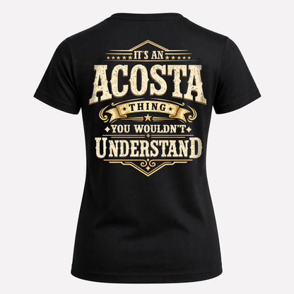 ACOSTA HH-F003–Personalized Name Quote Apparel “It’s an NAME Thing You Wouldn’t Understand”