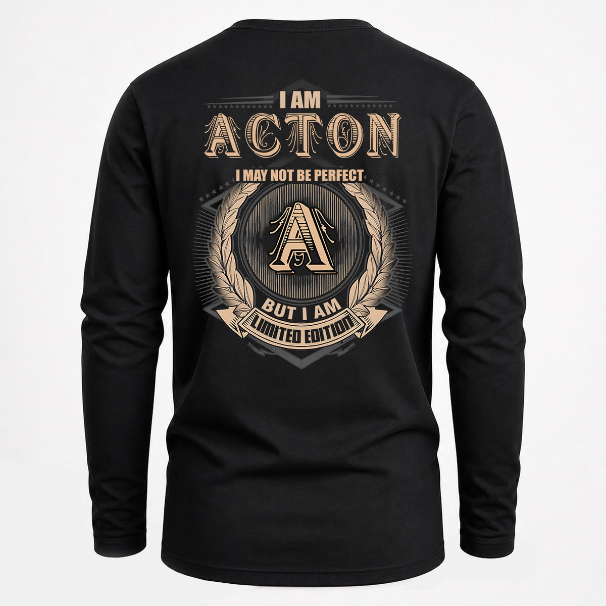 ACTON 2K-101–Personalized Name Quote Apparel “I Am NAME May Not Be Perfect But I Am Limited Edition”