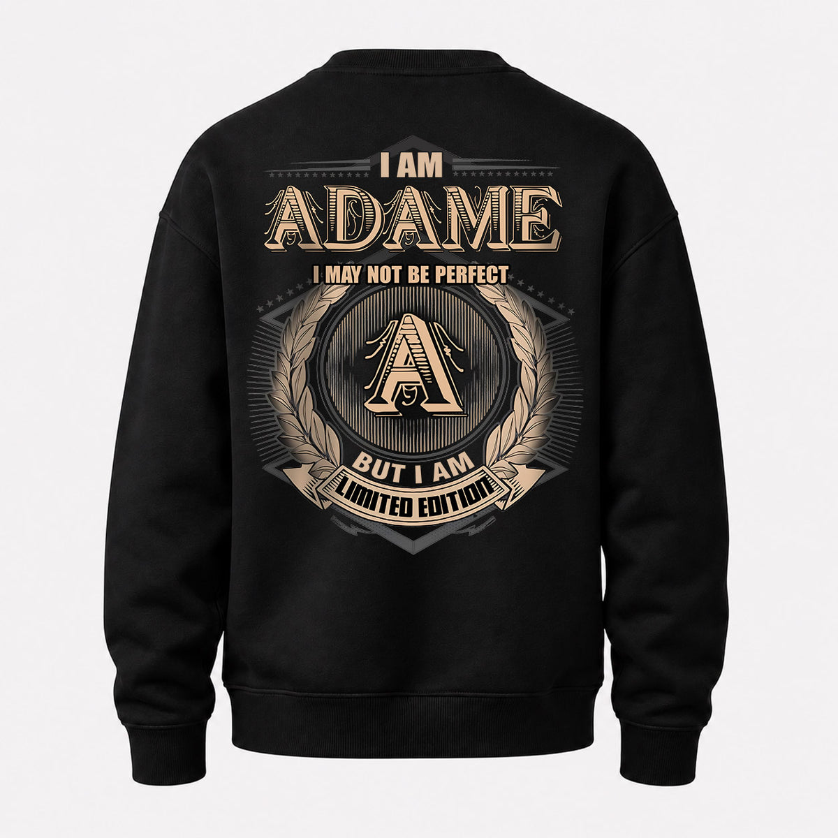ADAME 2K-101–Personalized Name Quote Apparel “I Am NAME May Not Be Perfect But I Am Limited Edition”